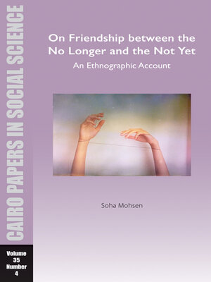 cover image of On Friendship between the No Longer and the Not Yet